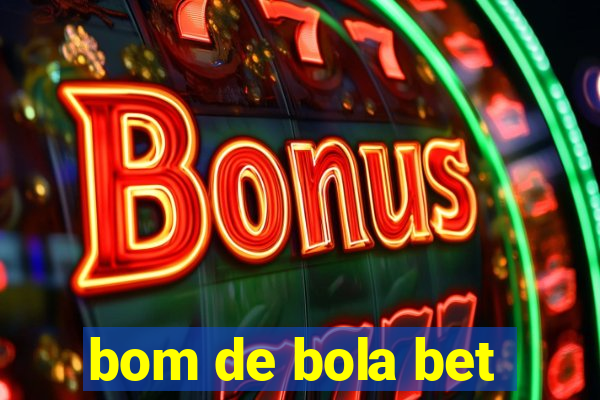 bom de bola bet